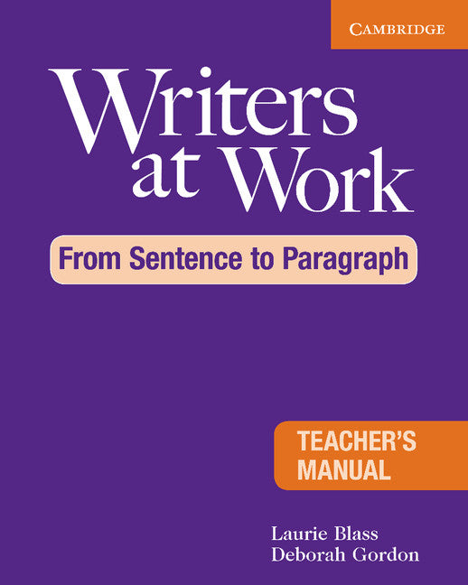 Writers at Work: From Sentence to Paragraph Teacher's Manual (Paperback) 9780521120326