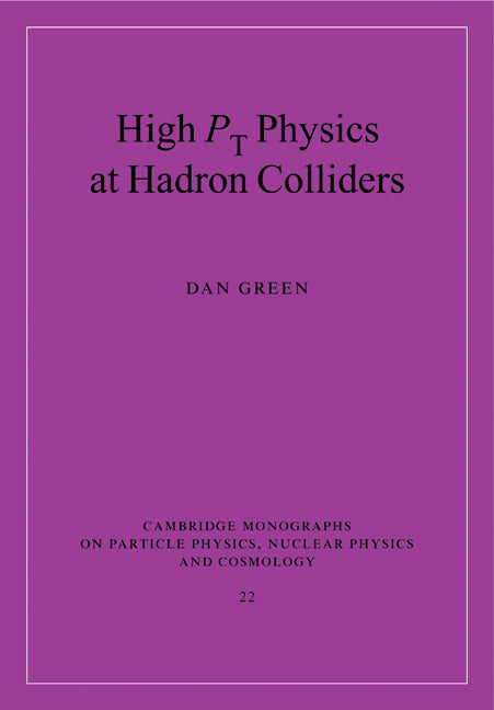 High Pt Physics at Hadron Colliders (Paperback) 9780521120487