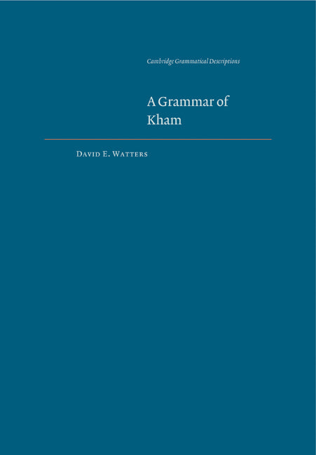 A Grammar of Kham (Paperback) 9780521120517