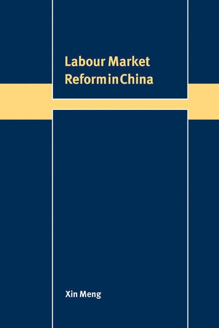 Labour Market Reform in China (Paperback) 9780521121118