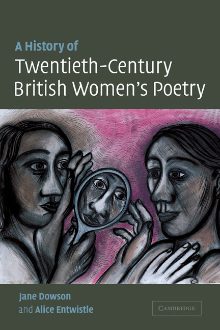 A History of Twentieth-Century British Women's Poetry (Paperback) 9780521121415