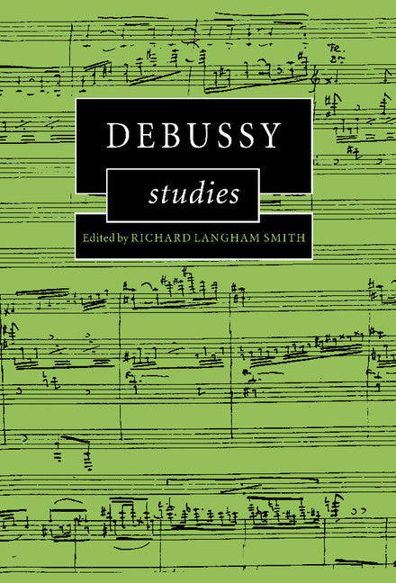 Debussy Studies (Paperback) 9780521121613