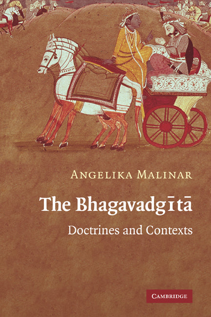 The Bhagavadgita; Doctrines and Contexts (Paperback) 9780521122115