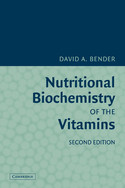 Nutritional Biochemistry of the Vitamins (Paperback) 9780521122214