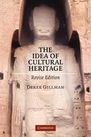 The Idea of Cultural Heritage (Hardback) 9780521192552