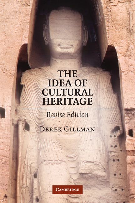 The Idea of Cultural Heritage (Paperback) 9780521122573