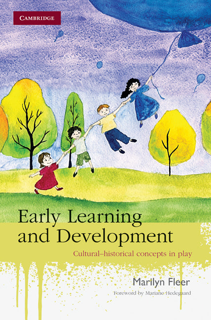 Early Learning and Development; Cultural-historical Concepts in Play (Paperback) 9780521122658