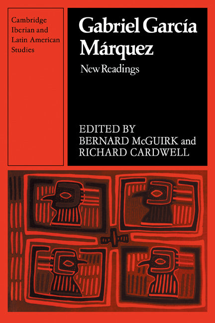 Gabriel García Márquez; New Readings (Paperback) 9780521122825