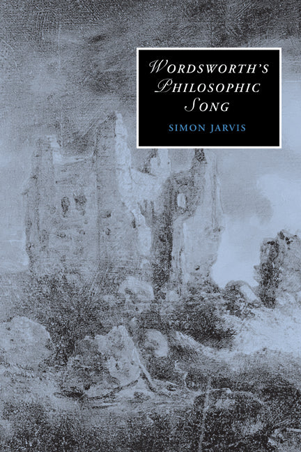 Wordsworth's Philosophic Song (Paperback) 9780521123501