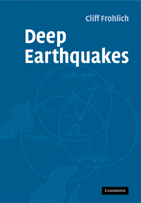 Deep Earthquakes (Paperback) 9780521123969