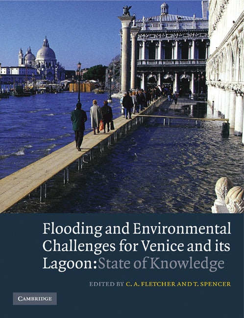 Flooding and Environmental Challenges for Venice and its Lagoon; State of Knowledge (Paperback) 9780521124140