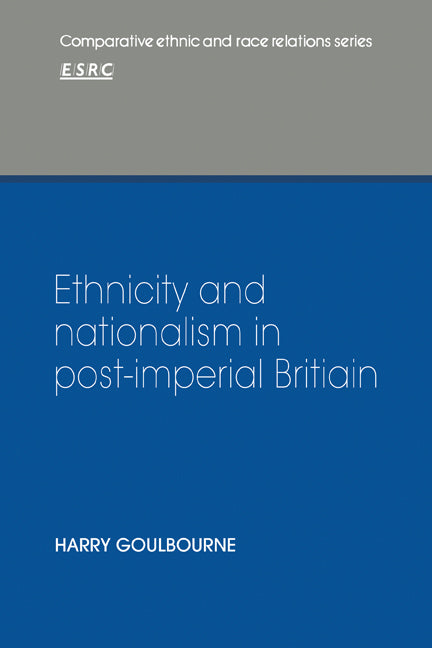 Ethnicity and Nationalism in Post-Imperial Britain (Paperback) 9780521124355