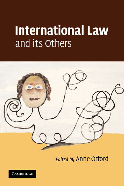 International Law and its Others (Paperback) 9780521124461