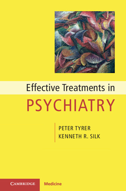 Effective Treatments in Psychiatry (Paperback) 9780521124652