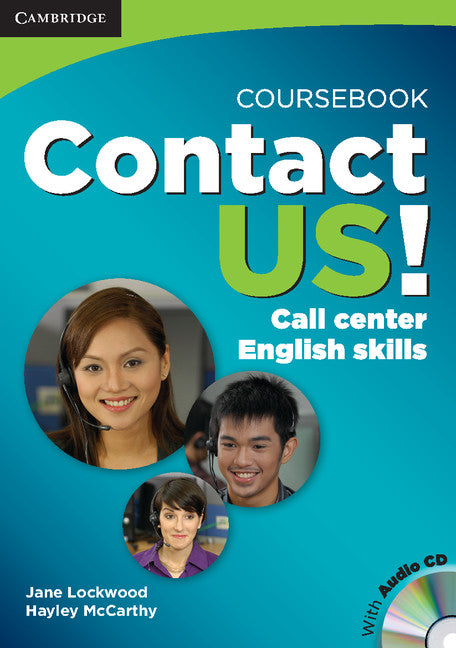 Contact Us! Coursebook with Audio CD; Call Center English Skills () 9780521124737