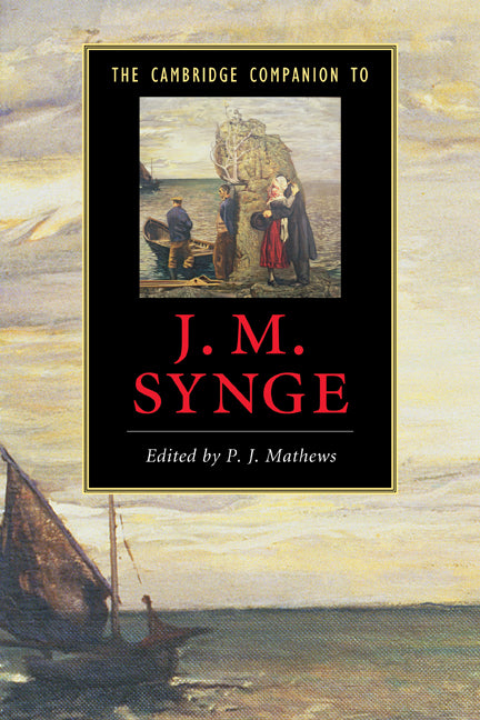 The Cambridge Companion to J. M. Synge (Paperback) 9780521125161