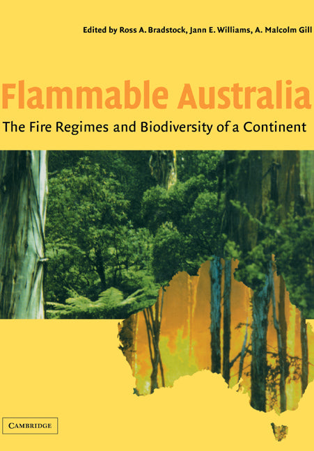 Flammable Australia; The Fire Regimes and Biodiversity of a Continent (Paperback) 9780521125314