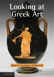 Looking at Greek Art (Hardback) 9780521110389