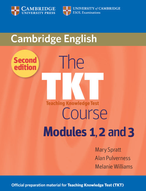 The TKT Course Modules 1, 2 and 3 (Paperback) 9780521125659