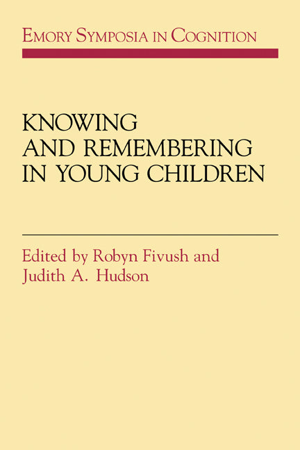 Knowing and Remembering in Young Children (Paperback) 9780521125819