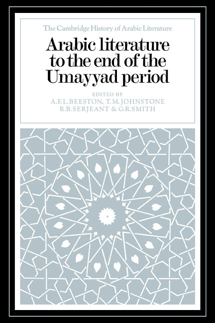 Arabic Literature to the End of the Umayyad Period (Paperback) 9780521126212