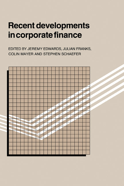 Recent Developments in Corporate Finance (Paperback) 9780521126397