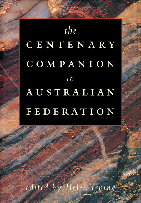 The Centenary Companion to Australian Federation (Paperback) 9780521126472