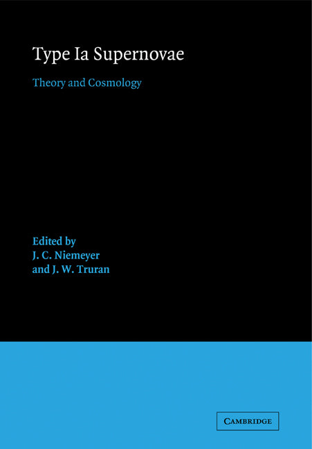 Type Ia Supernovae; Theory and Cosmology (Paperback) 9780521126533