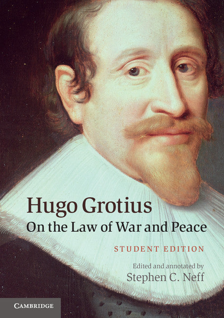 Hugo Grotius on the Law of War and Peace; Student Edition (Paperback) 9780521128124