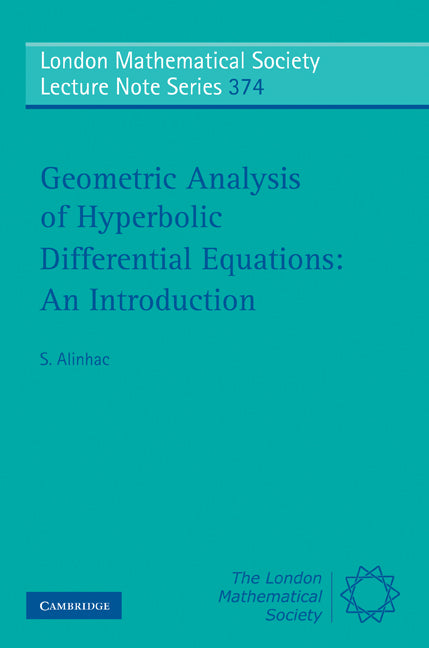 Geometric Analysis of Hyperbolic Differential Equations: An Introduction (Paperback) 9780521128223