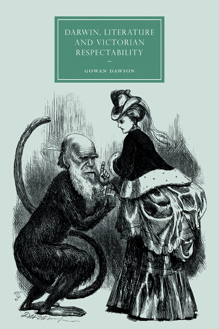 Darwin, Literature and Victorian Respectability (Paperback) 9780521128858
