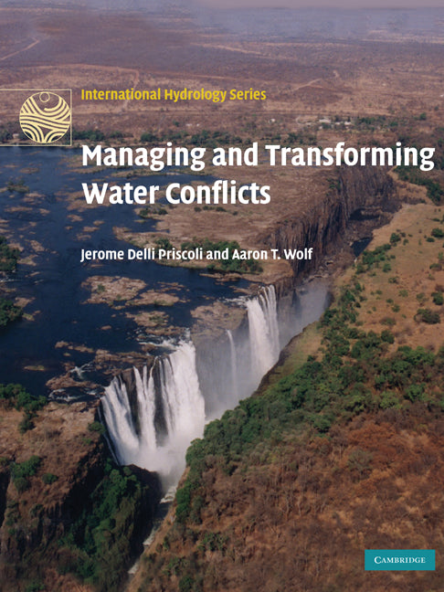Managing and Transforming Water Conflicts (Paperback) 9780521129978