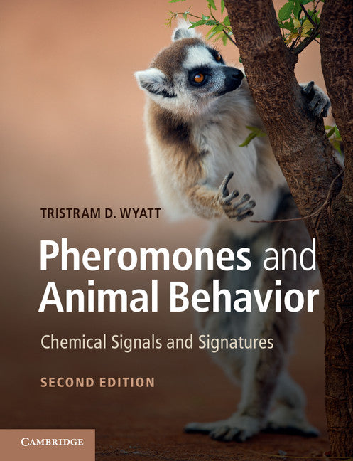 Pheromones and Animal Behavior; Chemical Signals and Signatures (Paperback) 9780521130196