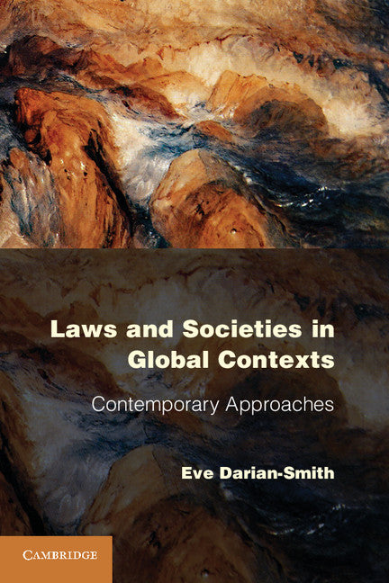 Laws and Societies in Global Contexts; Contemporary Approaches (Paperback) 9780521130714