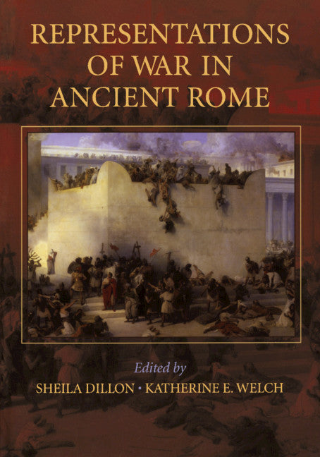 Representations of War in Ancient Rome (Paperback) 9780521130837