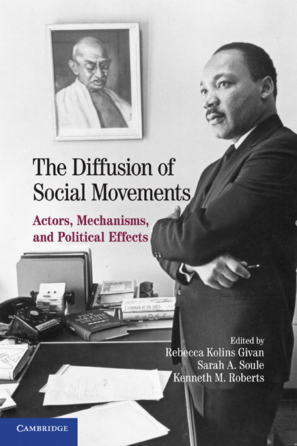 The Diffusion of Social Movements; Actors, Mechanisms, and Political Effects (Paperback) 9780521130950