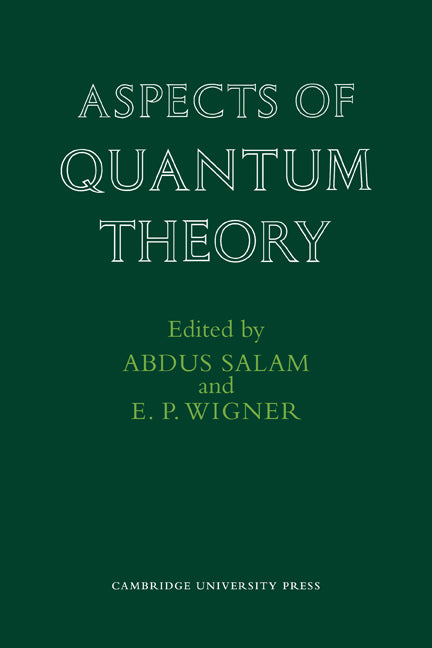 Aspects of Quantum Theory (Paperback) 9780521131032