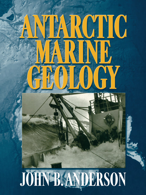 Antarctic Marine Geology (Paperback) 9780521131681