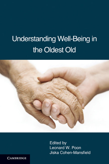 Understanding Well-Being in the Oldest Old (Paperback) 9780521132008