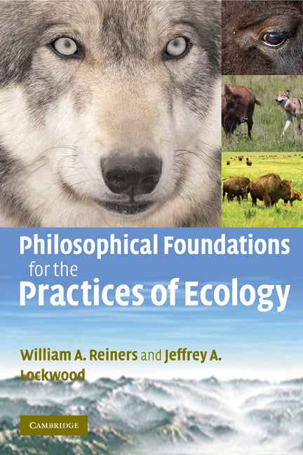 Philosophical Foundations for the Practices of Ecology (Paperback) 9780521133036