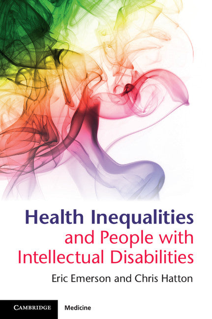 Health Inequalities and People with Intellectual Disabilities (Paperback) 9780521133142