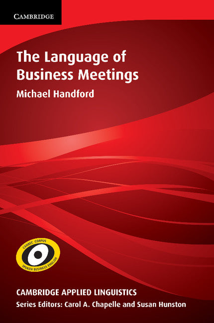 The Language of Business Meetings (Paperback) 9780521133432