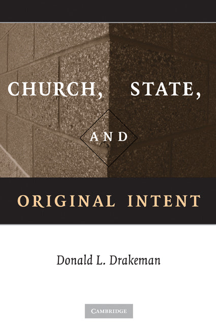 Church, State, and Original Intent (Paperback) 9780521134521