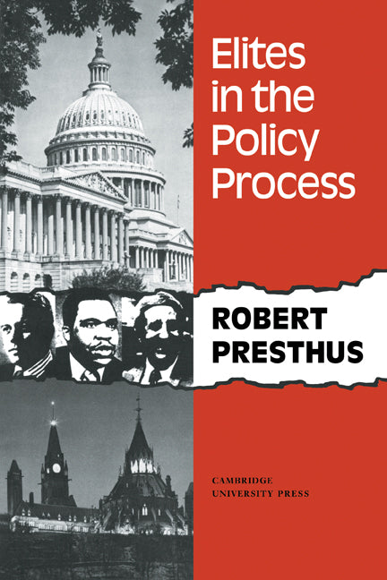 Elites in the Policy Process (Paperback) 9780521134576