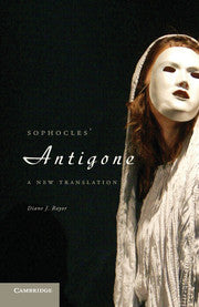 Sophocles' Antigone; A New Translation (Hardback) 9780521119283