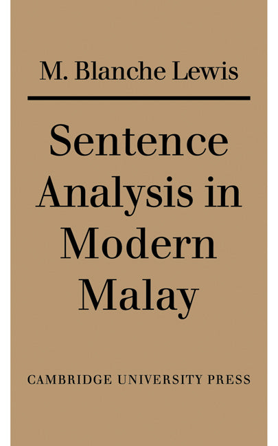 Sentence Analysis in Modern Malay (Paperback) 9780521134798