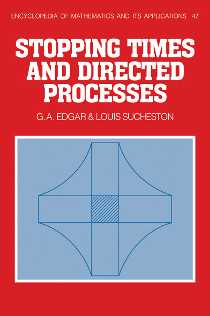 Stopping Times and Directed Processes (Paperback) 9780521135085