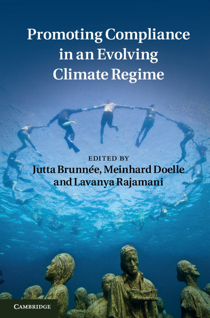 Promoting Compliance in an Evolving Climate Regime (Paperback) 9780521136136