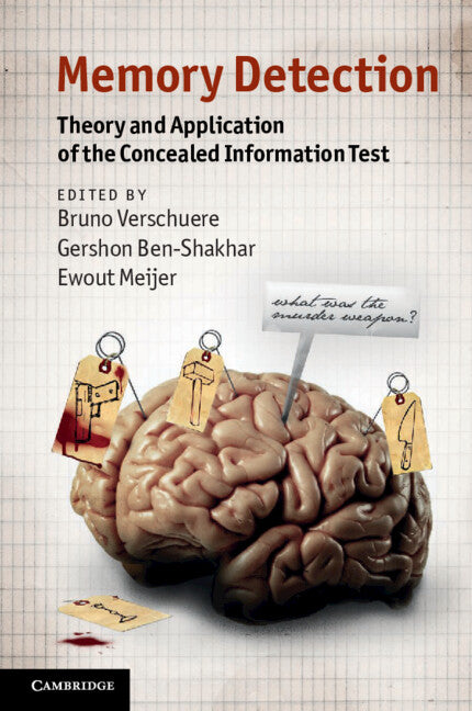 Memory Detection; Theory and Application of the Concealed Information Test (Paperback) 9780521136150