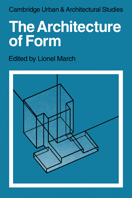 The Architecture of Form (Paperback) 9780521136396